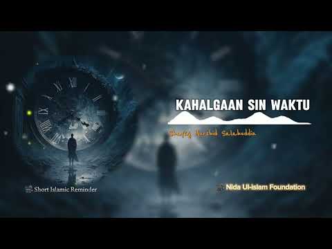 Kahalgaan sin Waktu - Sheikh Murshid Salahuddin (Tausug)01