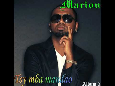 Tsy mba mandao-Marion