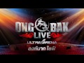 ONG BAK LIVE