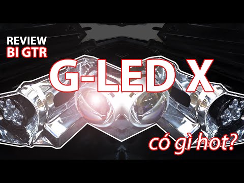 Review ánh sáng bi GTR G-LED X và kỹ thuật độ đèn