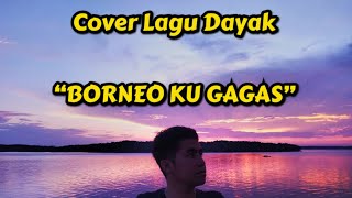 Download lagu Cover santai ga serius amat, “BORNEO KU GAGAS” mp3