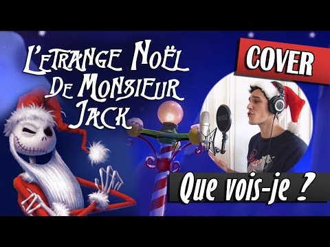 ▶️ [Cover] Que Vois-Je ? - L'Étrange Noël de Monsieur Jack (Beastboy)