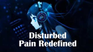 Nightcore - Pain Redefined [Disturbed]