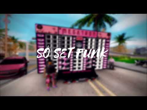 SÓ SET FUNK + DJ TEZINHO (PART. MC JHOJHOW, MC PEDRINHO, MC KALZIN, MC GW, MC DELANO MC DAVI)
