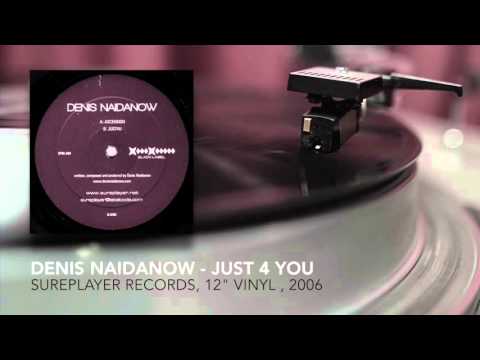 Dens Naidanow - Just 4 You , Sureplayer Records, Vinyl 12