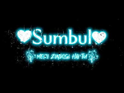 Sumbul Name Status🌹Sumbul Name Art Status🌹Sumbul name Lover Status Video🌹Khushboo Status