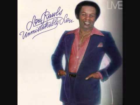 Lou Rawls - "See you when i get there"