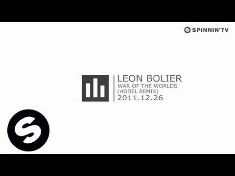 Leon Bolier - War of the Worlds (Hodel Remix) [Exclusive Preview]