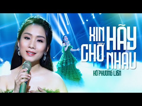 Xin hãy chờ nhau - Hồ Phương Liên