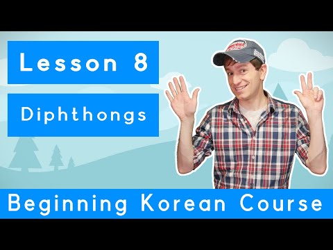 Billy Go’s Beginner Korean Course | #8: Learning 한글 Part 6 Diphthongs