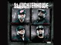 Slaughterhouse - Salute ft. pharoahe monch "produced by Mr.porter"