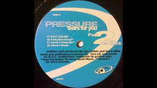 Pressure - Tears For You (B.O.C. Club Mix)