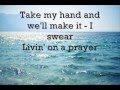 Bon Jovi Livin On A Prayer LYRICS