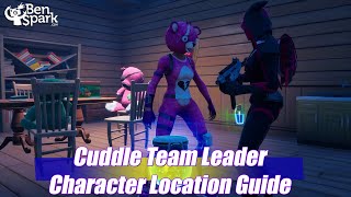 Fortnite Chapter 3 Season 2 - Character Locations and Guide - Cuddle Team Leader