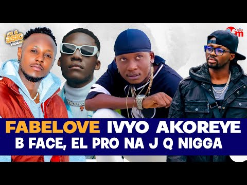 FABELOVE YOBA AKOSOYE B FACE, EL PRO NA JQ NIGGA? UMVIRIZA UKO VYAGENZE VYOSE