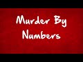 The Police - Murder By Numbers - Lyrics