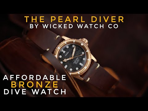 The Pearl Diver by Wicked Watch Co. - Affordable Bronze Diver!