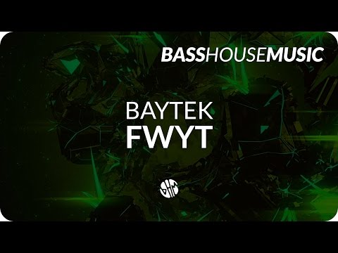 Baytek - FWYT