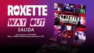 ROXETTE — &quot;Way Out&quot; (Subtítulos Español - Inglés)