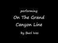 Grand Canyon Line (fiddle and vocal)