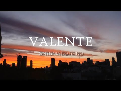 Valente - Sintonia do Reino