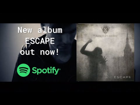 Timesphere - New album 'ESCAPE' out now!