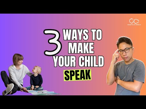 3 Ways To Make Children Speak