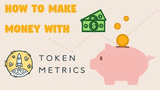How To Use Token Metrics - Make Profitable Trades