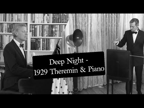 Henderson/Vallée - Deep Night - 1929 RCA Theremin & Piano