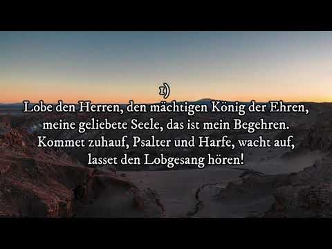 Lobe den Herren, den mächtigen König der Ehren