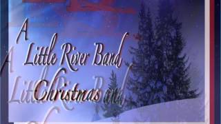 Little River Band - Do They Know It&#39;s Christmas