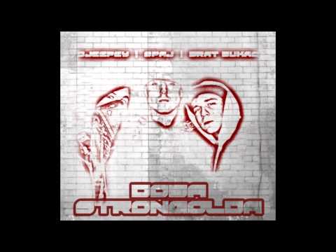 Djeepey, Spaj, Brat Bukac (BKB) - Doba Strongholda [beat by Spaj]