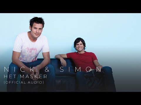 Nick & Simon - Het Masker (Official Audio)