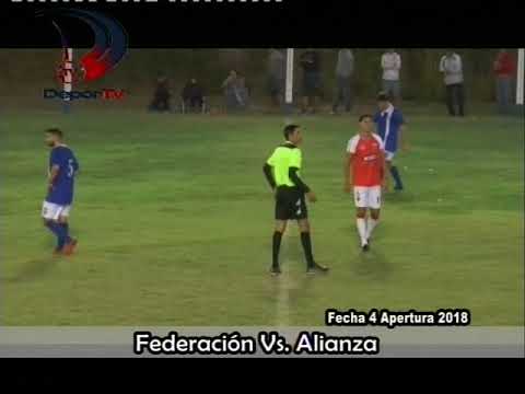 Federación vs Alianza - Fecha 4 - Apertura 2018