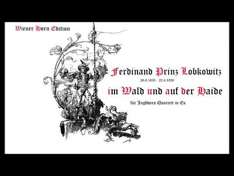 PL1, im Wald und auf der Haide  - Ferdinand Prinz Lobkowitz - JHQ