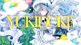 - YUKIDOKE / irucaice feat. 雪解