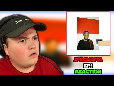 SHOCKED IN A GREAT WAY - JPEGMAFIA "EP!" REACTION