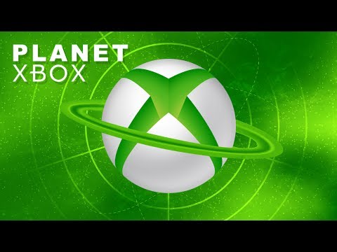 Planet Xbox Ep.3| Best of Xbox E3 2017