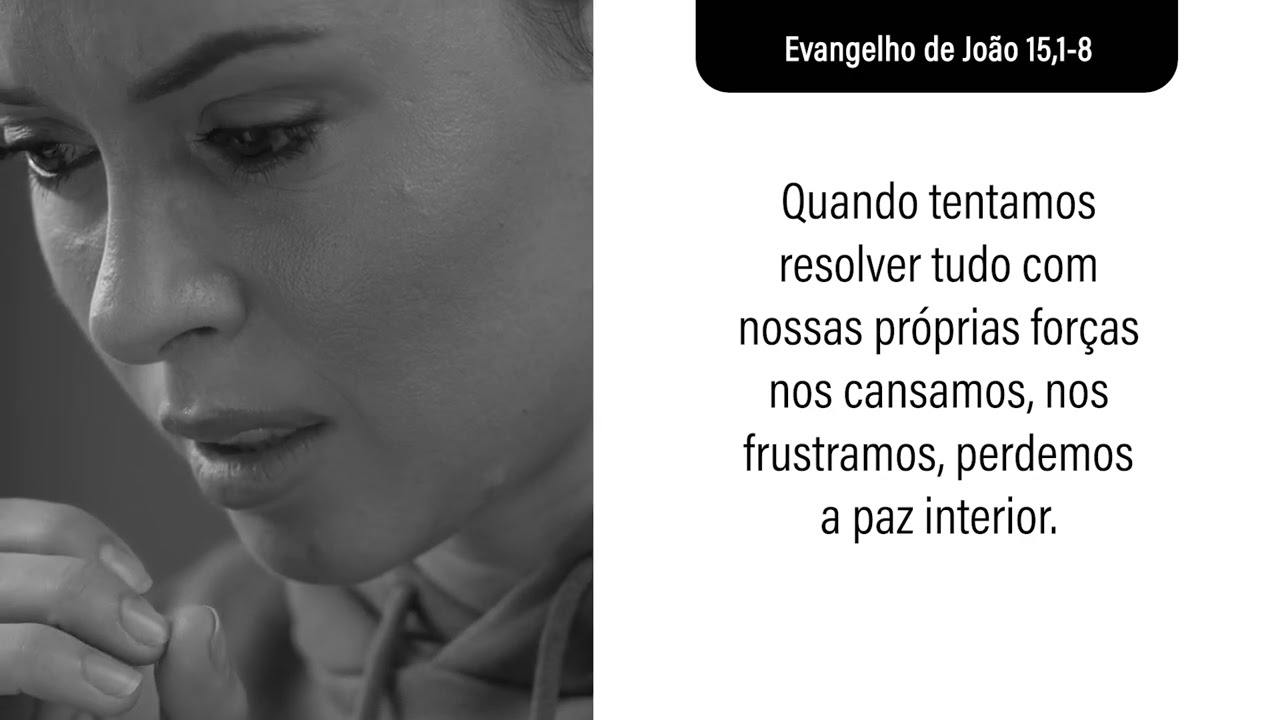 06 de maio Evangelho de João 15,1-8