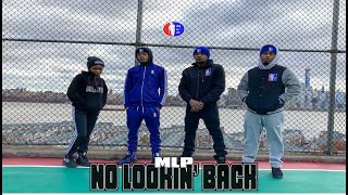 MLP - No Lookin Back (OFFICIAL VIDEO)