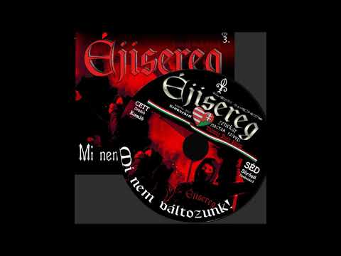 Éjisereg zenekar - Mi nem változunk! - 2020 - CD 3.