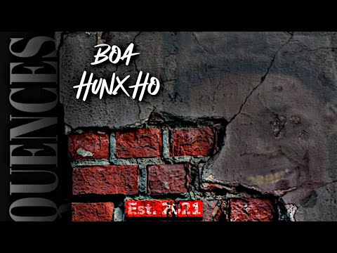 BOA Hunxho - Consequences (Official Audio)
