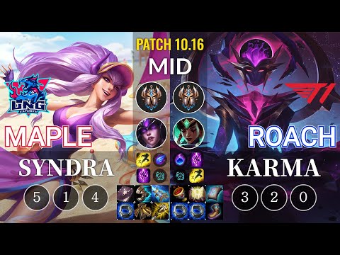 LNG Maple Syndra vs T1 Roach Karma Mid - KR Patch 10.16