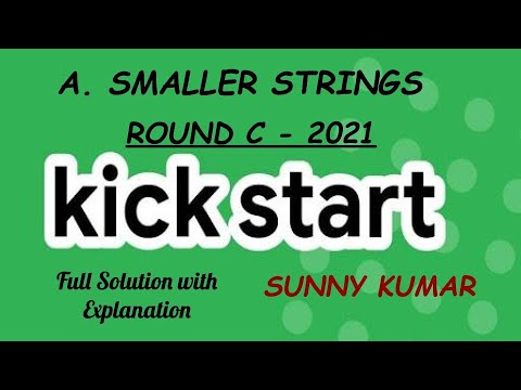 SMALLER STRINGS | GOOGLE KICKSTART ROUND C 2021