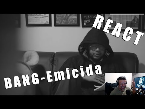 REACT - Bang (Emicida)