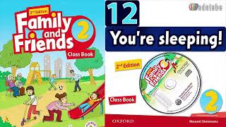 FF2_2nd/UNIT 12: YOU ARE SLEEPING! (Second Edition)