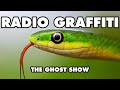 Slithering Snakes (Radio Graffiti - TGS 447)
