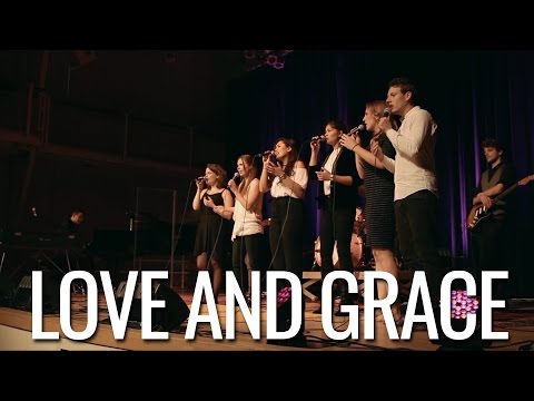 Love and Grace // Final Exam