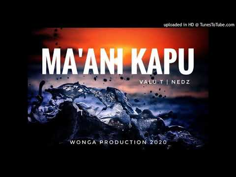 Valu.T ft. Nedz- Ma'ani Kapu (2020)