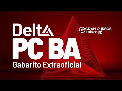 Concurso PC BA DELTA - Gabarito Extraoficial